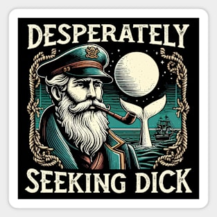 Desperately Seeking Dick - Funny Bearded Sailor - Vintage Book Magnet